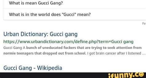 urbandictionary gucci|urban dictionary Gucci gang.